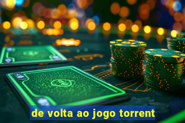 de volta ao jogo torrent